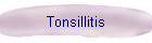 Tonsillitis